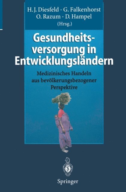 Dieter Hampel, Oliver Razum, Gerd Falkenhorst, Hans Jochen Diesfeld - Gesundheitsversorgung in Entwicklungsländern, E-bok