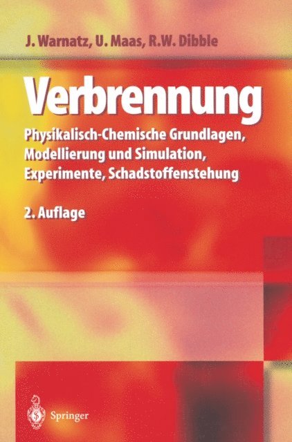 Robert W. Dibble, Ulrich Maas, Jurgen Warnatz - Verbrennung, E-bok