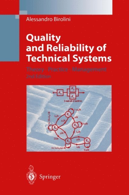 Alessandro Birolini - Quality and Reliability of Technical Systems, E-bok