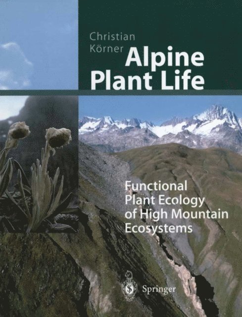 Christian Korner - Alpine Plant Life, E-bok