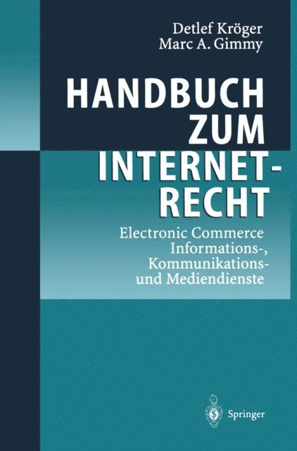 Marc A. Gimmy, Detlef Kroger - Handbuch zum Internetrecht, E-bok
