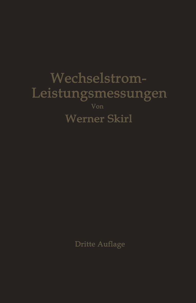Werner Skirl - Wechselstrom-Leistungsmessungen, Häftad