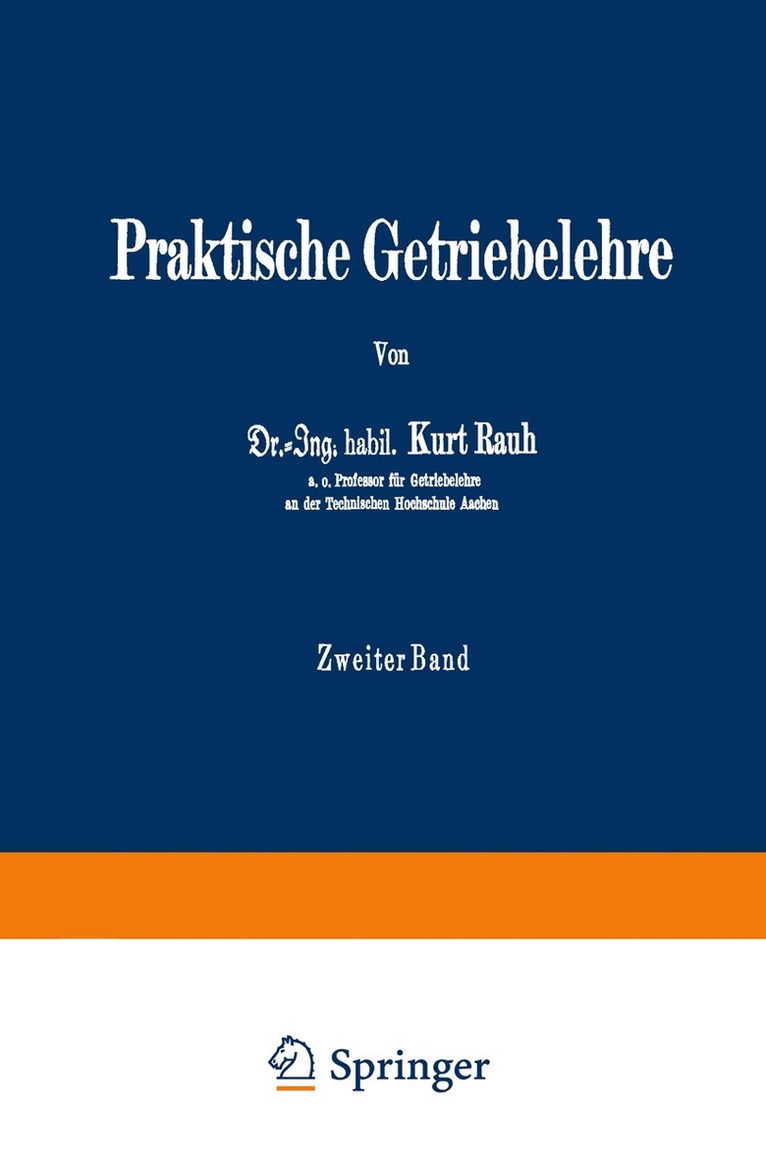 Kurt Rauh - Praktische Getriebelehre, Häftad. Tillgänglighet: Lägg i varukorg