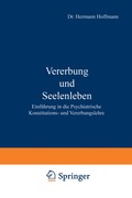 Vererbung und Seelenleben