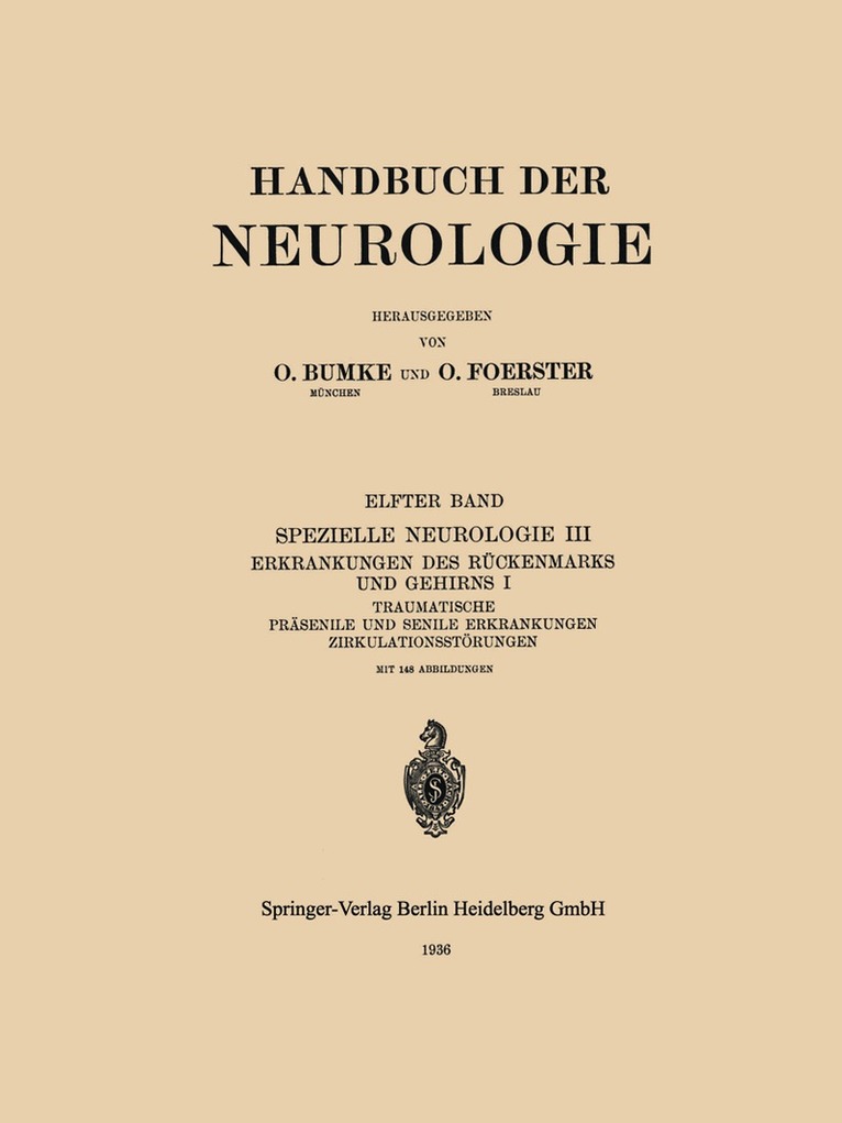 E. Grünthal, Fr. Hiller, O. Marburg - Traumatische Präsenile und Senile Erkrankungen Zirkulationsstörungen, Häftad