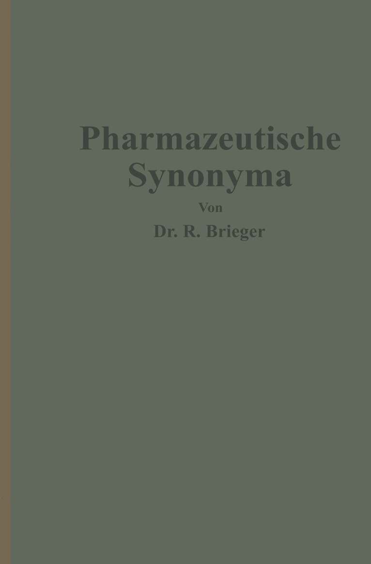 Richard Brieger - Pharmazeutische Synonyma, Häftad