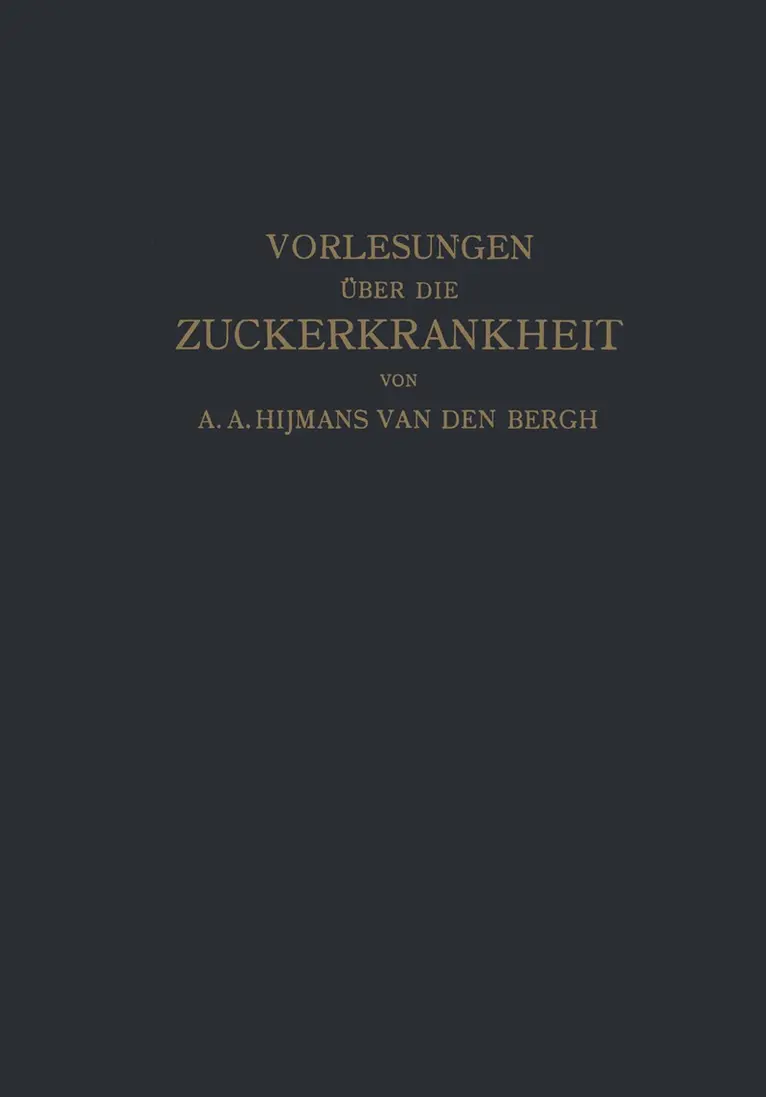 Vorlesungen über die Zuckerkrankheit
