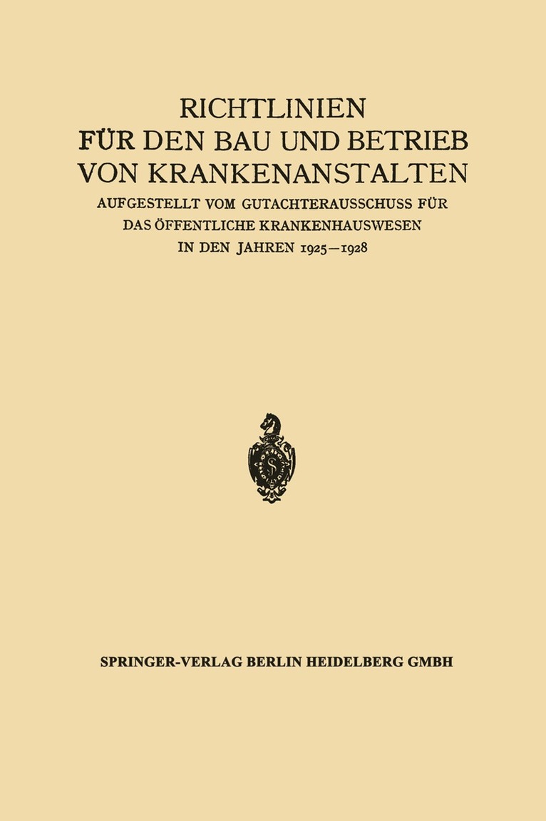 Richtlinien für den Bau und Betrieb von Krankenanstalten