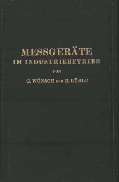 Hans Ruhle, Guido Wunsch - Messgeräte im Industriebetrieb, E-bok