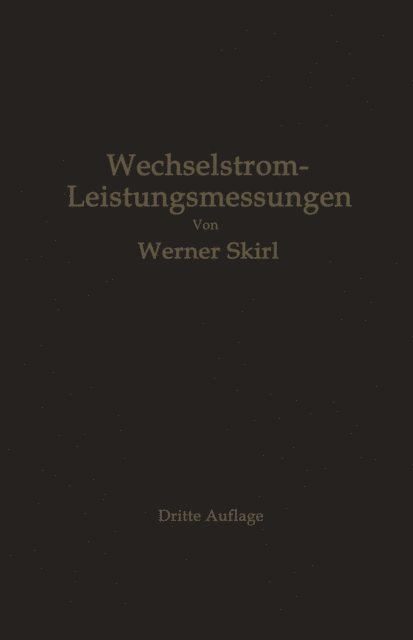 Werner Skirl - Wechselstrom-Leistungsmessungen, E-bok