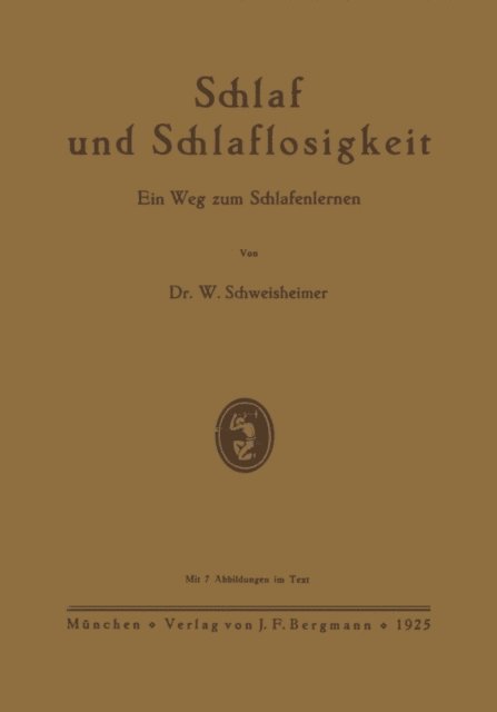 W. Schweisheimer - Schlaf und Schlaflosigkeit, E-bok. Tillgänglighet: Lägg i varukorg