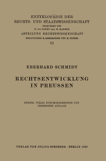 Eberhard Schmidt, A. Spiethoff, Walter Kaskel, Eduard Kohlrausch - Rechtsentwicklung in Preussen, E-bok