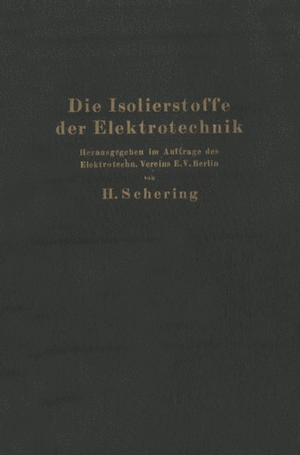 H. Schering - Die Isolierstoffe der Elektrotechnik, E-bok. Tillgänglighet: Lägg i varukorg