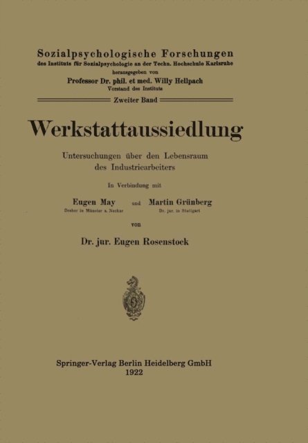 Martin Grunberg, Eugen May, Eugen Rosenstock, Willy Hellpach - Werkstattaussiedlung, E-bok