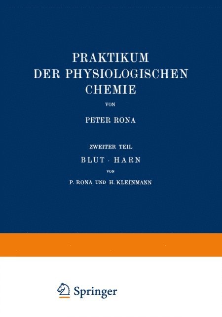 H. Kleinmann, Peter Rona - Praktikum der Physiologischen Chemie, E-bok