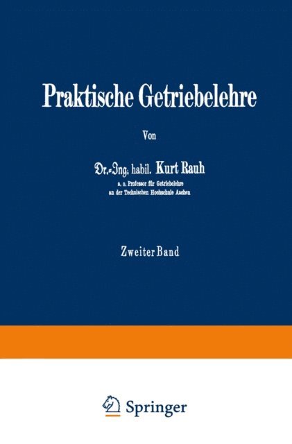 Kurt Rauh - Praktische Getriebelehre, E-bok. Tillgänglighet: Lägg i varukorg