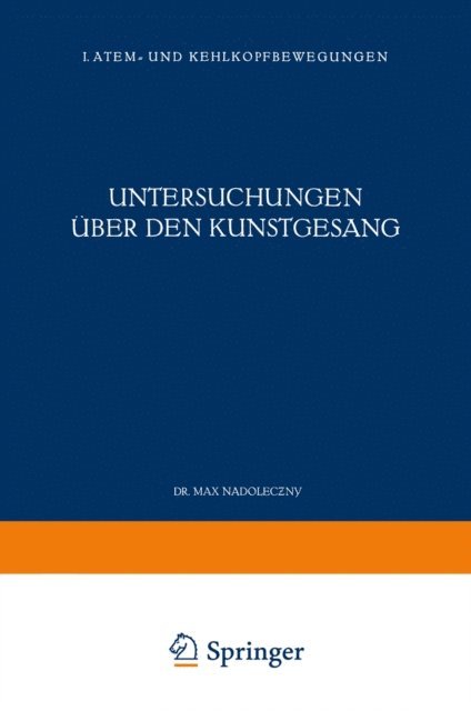Max Nadoleczny - Untersuchungen über den Kunstgesang, E-bok
