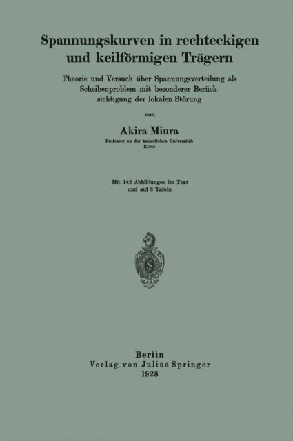 Akira Miura - Spannungskurven in rechteckigen und keilförmigen Trägern, E-bok