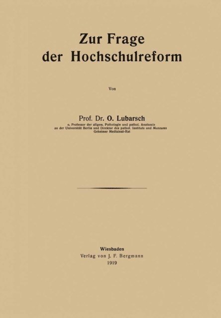 O. Lubarsch - Zur Frage der Hochschulreform, E-bok