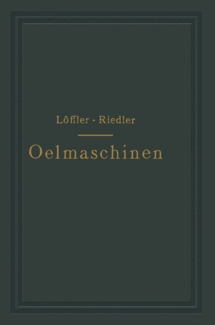 A. Loffler - Oelmaschinen, E-bok
