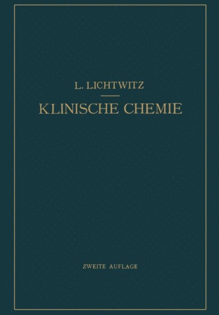 L. Lichtwitz - Klinische Chemie, E-bok