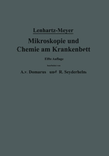 R. Seyderhelm, A. v. Domarus, Erich Meyer, Hermann Lenhartz - Mikroskopie und Chemie am Krankenbett, E-bok