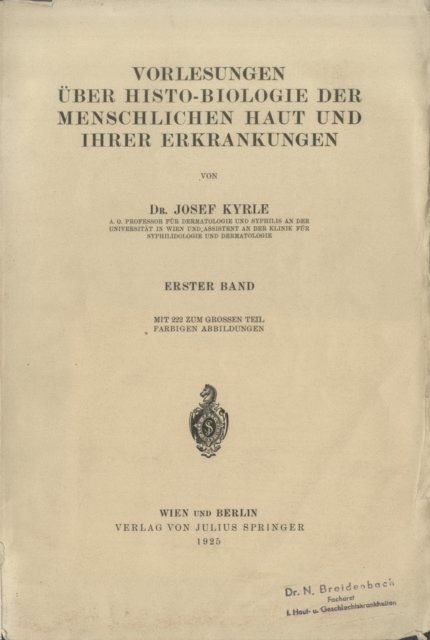 Josef Kyrle - Vorlesungen Über Histo-Biologie der Menschlichen Haut und Ihrer Erkrankungen, E-bok