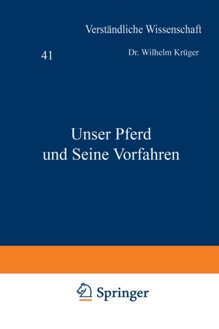 Wilhelm Kruger, H. Loewen - Unser Pferd und Seine Vorfahren, E-bok