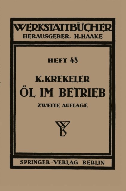 Karl Krekeler, H. Haake - Öl im Betrieb, E-bok