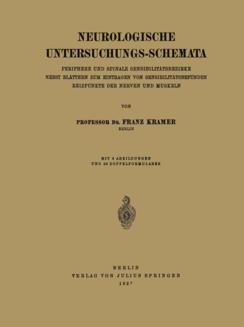 Franz Kramer - Neurologische Untersuchungs-Schemata, E-bok