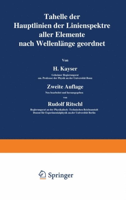 Rudolf Ritschl, H. Kayser - Tabelle der Hauptlinien der Linienspektre aller Elemente nach Wellenlänge geordnet, E-bok