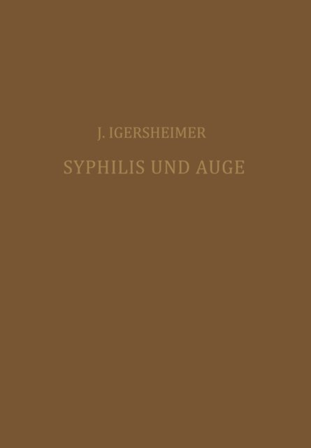 Josef Igersheimer - Syphilis und Auge, E-bok. Tillgänglighet: Lägg i varukorg