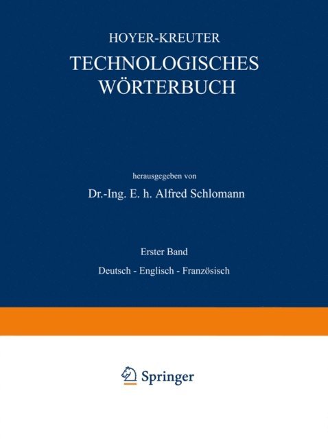Alfred Schlomann, NA Kreuter, NA Hoyer - Technologisches Wörterbuch, E-bok