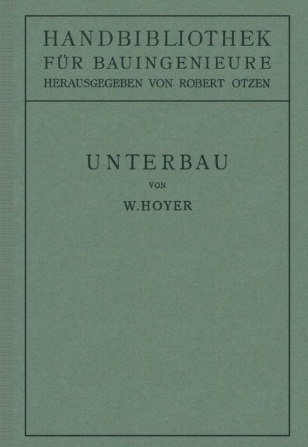 W. Hoyer, Robert Otzen - Unterbau, E-bok