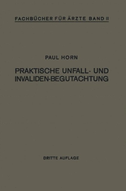 Paul Horn - Praktische Unfall- und Invalidenbegutachtung, E-bok