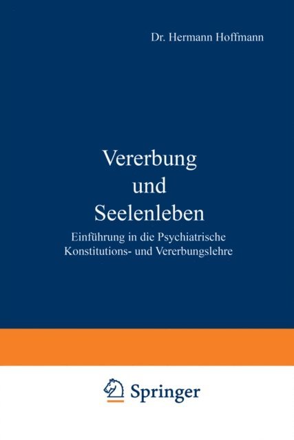 Hermann Hoffmann - Vererbung und Seelenleben, E-bok