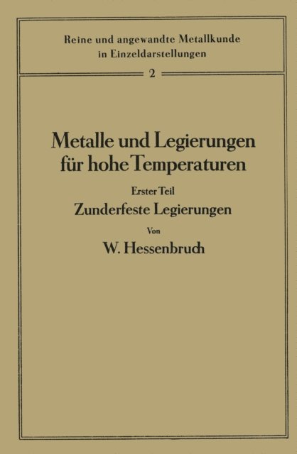 W. Hessenbruch, W. Koster - Metalle und Legierungen für hohe Temperaturen, E-bok
