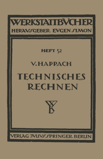 Vollrat Happach, H. Haake - Technisches Rechnen, E-bok