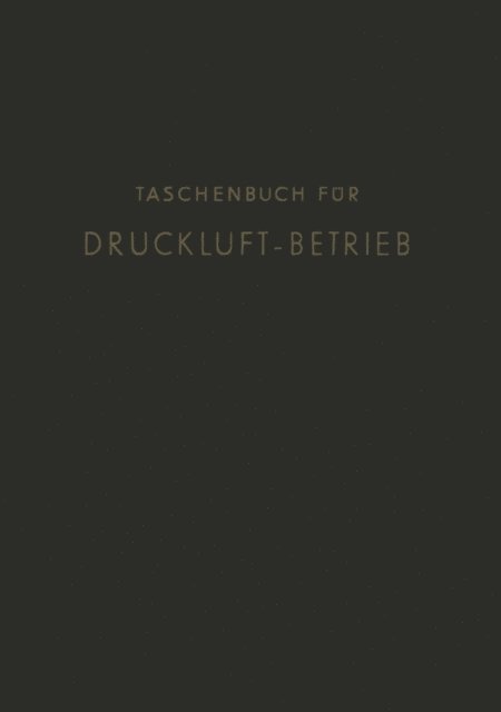 NA Hansen - Taschenbuch für Druckluft-Betrieb, E-bok