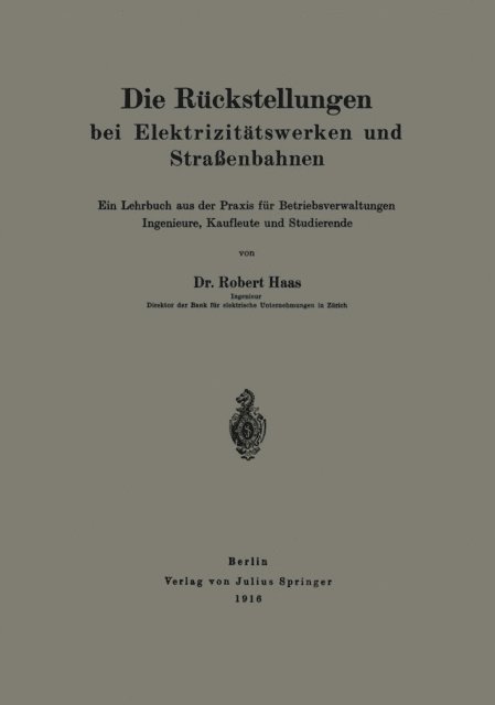 Robert Haas - Die Rückstellungen bei Elektrizitätswerken und Straßenbahnen, E-bok