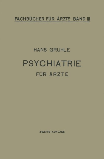 Hans W. Gruhle - Psychiatrie für Ärzte, E-bok