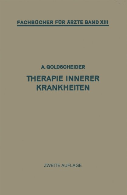 Alfred Goldscheider - Therapie Innerer Krankheiten, E-bok