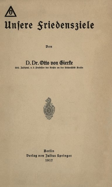 Otto von Gierke - Unsere Friedensziele, E-bok