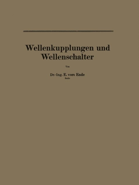 E. vom Ende - Wellenkupplungen und Wellenschalter, E-bok
