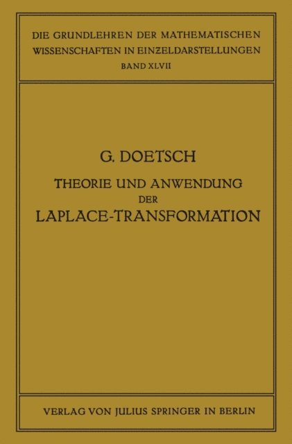 Gustav Doetsch, R. Courant - Theorie und Anwendung der Laplace-Transformation, E-bok