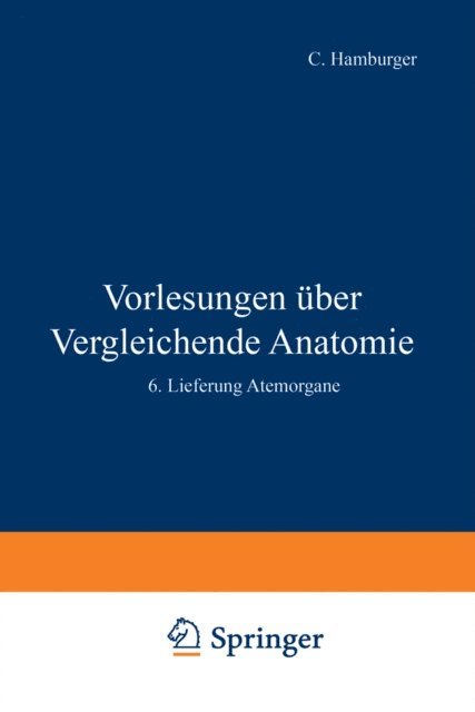 W. v. Buddenbrock, F. Blochmann, C. Hamburger, Otto Butschli - Vorlesungen Über Vergleichende Anatomie, E-bok