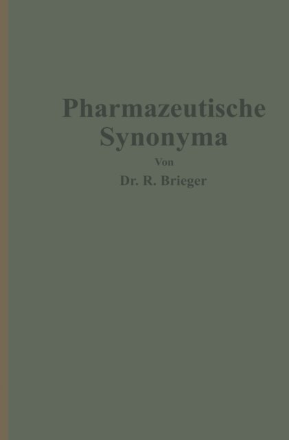 Richard Brieger - Pharmazeutische Synonyma, E-bok