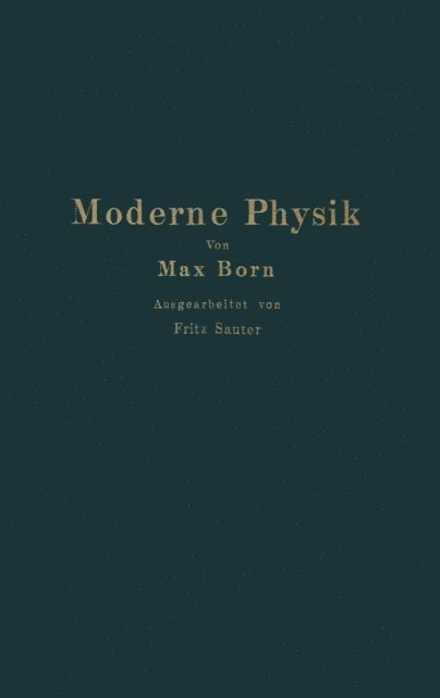 Fritz Sauter, Max Born - Moderne Physik, E-bok