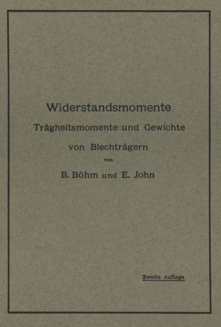 E. John, B. Bohm - Widerstandsmomente, E-bok. Tillgänglighet: Lägg i varukorg