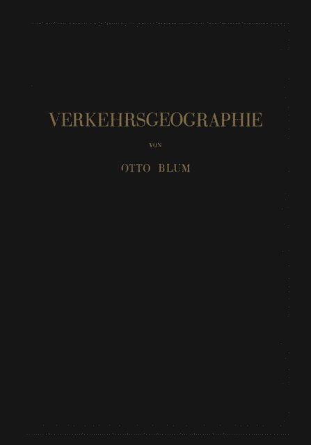 Otto Blum - Verkehrsgeographie, E-bok